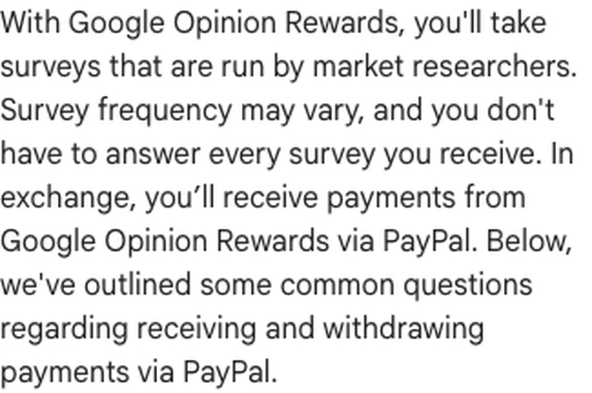 Opening paragraph of Google's Opinion Rewards help article for iOS, stating that you take surveys run by market researchers and that in exchange you will receive payments from Google Opinion Rewards via PayPal.